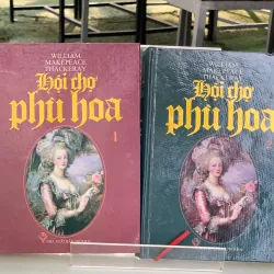 HỘI CHỢ PHÙ HOA (2 TẬP) - TRẦN KIÊM (NGƯỜI DỊCH)