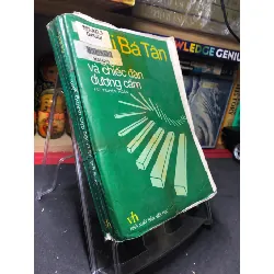[Sách Cũ SCGR] Ông già và chiếc đàn dương cầm 2002 mới 60% ố bẩn bung gáy Thái Bá Tân HPB0906 SÁCH VĂN HỌC