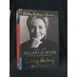 [Sách Cũ SCGR] Hồi ký HILLARY CLINTON và chính trường nước Mỹ mới 80% 2006 -HCM205 HILLARY CLINTON SÁCH DANH NHÂN