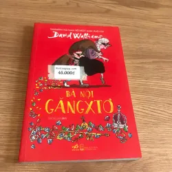 Bà nội Gangxtơ - David Walliams