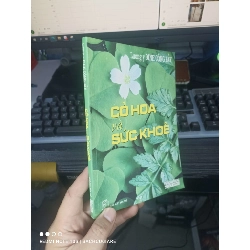 (Sách cũ SCGR) Cỏ Hoa Và Sức Khỏe - Lương Y Đinh Công Bảy 2006 mới 80% ố Sách kiến thức tổng hợp HCM.TN2802 Blogmeo090426