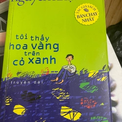 Tôi thấy hoa vàng trên cỏ xanh - tiểu thuyết bán chạy nhất dành cho thiếu niên 272532