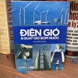 Sách khoa học đời sống: Điện Gió và Quạt Gió Bơm Nước- Mới 90%