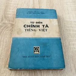 TỪ ĐIỂN CHÍNH TẢ TIẾNG VIỆT 960162