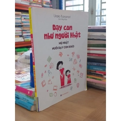 Dạy con như người Nhật - Urako Kanamori, Hồng Phạm dịch
