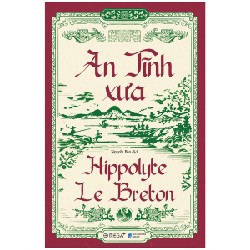 An Tĩnh Xưa - Hippolyte Le Breton