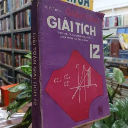 GIẢI TOÁN GIẢI TÍCH 12 - VŨ THẾ HỰU