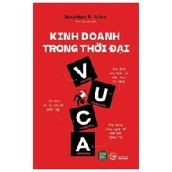 Kinh Doanh Trong Thời Đại VUCA - Jonathan P. Allen