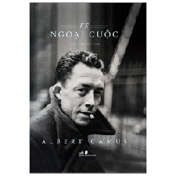Kẻ Ngoại Cuộc (Bìa Cứng) - Albert Camus (Mới 100%) Tiểu thuyết, Nhã Nam - SÁCH ĐẠI HỌC