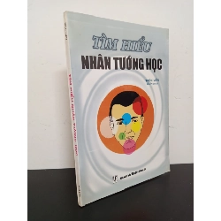 Tìm Hiểu Nhân Tướng Học (2000) - Trúc Viên Mới 80% (ố, chữ ký) HCM.ASB2103 80795