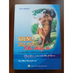 GIUSE, thợ mộc - Cha chúng ta - Daniel Foucher