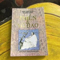 THIỀN VÀ VÕ ĐẠO- ngô ánh tuyết, vương long