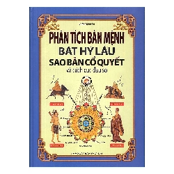 Phân Tích Bản Mệnh Bát Hỷ Lầu Sao Bản Cổ Quyết Và Cách Cục Đẩu (Bìa Cứng) - Vương Đình Chi ASB.PO Oreka Blogmeo 230225