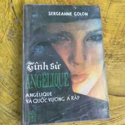 TÌNH SỬ ANGIELIC: ANGELIC VÀ QUỐC VƯƠNG Ả RẬP HAI TẬP 746638