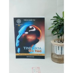 Tinh hoa trí tuệ - Thích Nhật Từ 131438