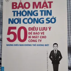 50 điều lưu ý bảo mật thông tin nơi công sở