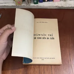 II Sách Xưa: Chăm Sóc Trẻ Từ Sơ Sinh Đến Ba Tuổi - Bác Sĩ Đỗ Hồng Ngọc - 1979 599924