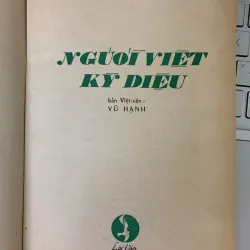 NGƯỜI VIỆT KỲ DIỆU - DỊCH GIẢ: VŨ HẠNH 334481