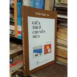 Giữa thuở chuyển mùa - Trần Xuân An