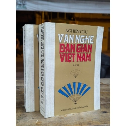 NGHIÊN CỨU VĂN NGHỆ DÂN GIAN VIỆT NAM - NHIỀU TÁC GIẢ