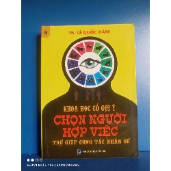 Khoa học cổ gợi ý chọn người hợp việc trợ giúp công tác nhân sự - Lê Quốc Hàm VAVO-K2SD2-26