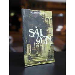 Sài Gòn đi và nhớ - Nguyễn Ngọc Hà