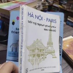 Sách:Hà Nội - Paris Hồi kí ngoại giao của Mai Văn Bộ - Tác giả: Mai Văn Bộ (A3) 598371