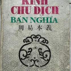 KINH CHU DỊCH BẢN NGHĨA ( xuất bản 1992 )