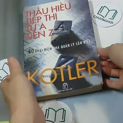 Thấu hiểu tiếp thị từ A đến Z - 80 khái niệm nhà quản lý cần thiết 698571