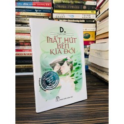 Mất hút bên kia đồi - D. ( Ấn in bản một lần duy nhất ) 143482