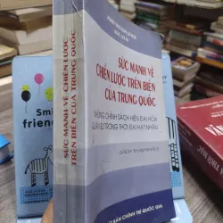 Sách: Sức Mạnh về chiến lược trên biển của Trung Quốc (A3) 594789