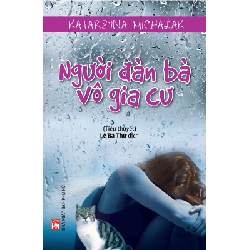 Người đàn bà vô gia cư - Katarzyna Michalak - 2017 - Văn Học Blogmeo040226