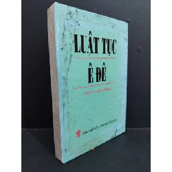 [Phiên Chợ Sách Cũ] Luật tục Ê Đê (tập quán pháp) bìa cứng 2001 2303