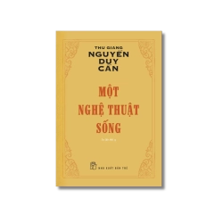 Một nghệ thuật sống - Nguyễn Duy Cần Vanvosach