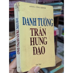 Danh tướng Trần Hưng Đạo - Trần Công Khanh