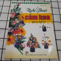 Tg. Quý Long- Nghệ thuật Cắm hoa Sơ cấp Nxb Trẻ 2006