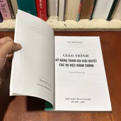 II Sách Luật: Kỹ Năng Tham Gia Giải Quyết Các Vụ Việc Hành Chính - Học Viện Tư Pháp - 2021 748298