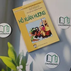 Hồ Xuân Hương - Tác giả và tác phẩm văn học dành cho học sinh tham khảo - Nguyễn Bích Thuận biên soạn 798327