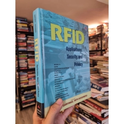 RFID : Applications, Security, and Privacy - Edited by Simson Garfinkel & Beth Rosenberg