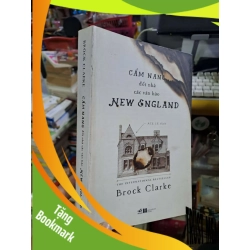 (TẶNG BOOKMARK) Cẩm nang đốt nhà các văn hào New England - Clarke - 2017 mới 90% - VĂN HỌC - RBK0111