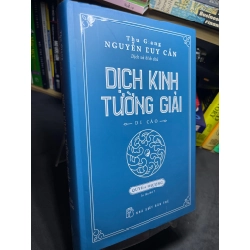 Dịch kinh tường giải quyển thượng 2022 mới 90% Thu Giang Nguyễn Duy Cần HPB2905 SÁCH KHOA HỌC ĐỜI SỐNG 155134