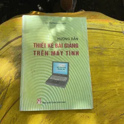 CƠ SỞ TOÁN TRONG LẬP TRÌNH- HƯỚNG DẪN THIẾT KẾ BÀI GIẢNG TRÊN MÁY TÍNH- XÂY DỰNG DIỄN HÌNH 734222