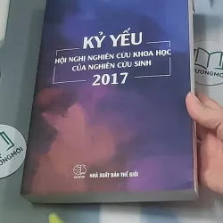[MIỄN PHÍ BỌC SÁCH] Kỷ yếu Hội nghị Nghiên cứu Khoa học của Nghiên cứu sinh 2017 688431