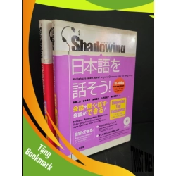 (TẶNG BOOKMARK) Combo 2 cuốn Hãy nói tiếng nhật (dịch 3 thứ tiếng Indonesian - Thai - Vietnamese) mới 80% bẩn bìa, ố nhẹ RBK3004 HỌC NGOẠI NGỮ