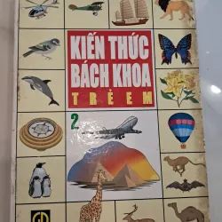 KIẾN THỨC BÁCH KHOA TRẺ EM