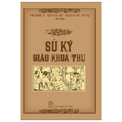 Sử ký giáo khoa thư - Trần Trọng Kim, Đặng Đình Phúc, Nguyễn Văn Ngọc, Đỗ Thận biên soạn 2023 New 100% HCM.PO