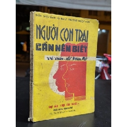 Người con trai cần nên biết về vấn đề nam nữ - Trần Triệu Nam và bác sĩ Trương Ngọc Hơn 378165