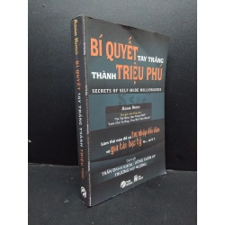 Bí quyết tay trắng thành triệu phú mới 80% bẩn bìa, ố nhẹ 2015 HCM1209 Adam Khoo MARKETING KINH DOANH