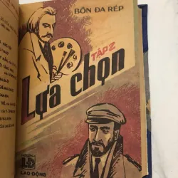 Lựa chọn – Iu. Bôn-đa-rép (Dịch giả: Võ Việt) 997299