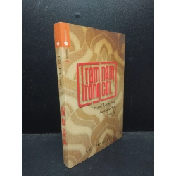 (TẶNG BOOKMARK) Trăm năm trong cõi GS. Phong Lê 2015 Mới 80% ố nhẹ RBK.ASB0309